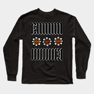 Ye ewwth mlady Long Sleeve T-Shirt